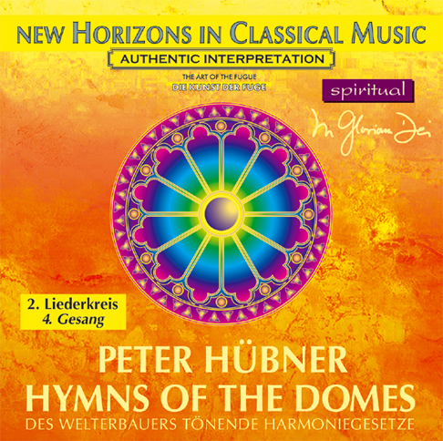 Peter Hübner - Hymnen der Dome - 2. Liederkreis - 4. Gesang