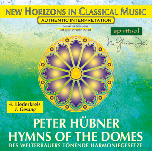 Peter Hübner - Hymnen der Dome - 4. Liederkreis - 1. Gesang