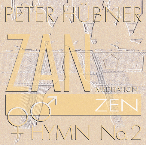 Peter Hübner - Zen Hymnen - Gemischter Chor Nr. 2
