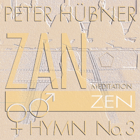 Peter Hübner - Zen Hymnen - Gemischter Chor Nr. 3