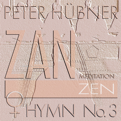 Peter Hübner - Zen Hymns - Female Choir No. 3