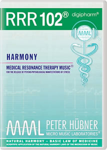 Peter Hübner - Medical Resonance Therapy Music<sup>®</sup> - RRR 102 Harmony
