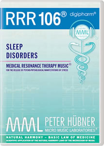 Peter Hübner - Medical Resonance Therapy Music<sup>®</sup> - RRR 106 Sleep Disorders