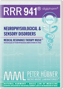 Peter Hübner - Medical Resonance Therapy Music<sup>®</sup> - RRR 941 Neurophysiological & Sensory Disorders