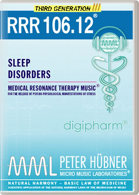 Peter Hübner - Medical Resonance Therapy Music<sup>®</sup> - RRR 106 Sleep Disorders No. 12